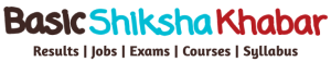 Basic Shiksha Khabar - Study Materials and Exam Contents